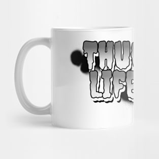 Thug Life Mug